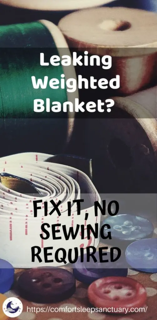Leaking Weighted Blanket? Fix it with No Sewing Required Comfort